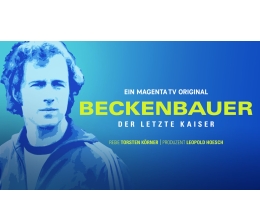 TV „Beckenbauer – Der letzte Kaiser“ ab sofort als Dreiteiler exklusiv bei MagentaTV - News, Bild 1