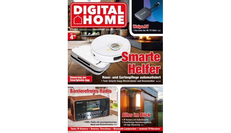 Smart Home Die neue „Digital Home“ ist da: Smarte Kameras - Clevere Helfer - 4K-TV-Stick für Waipu.tv - News, Bild 1