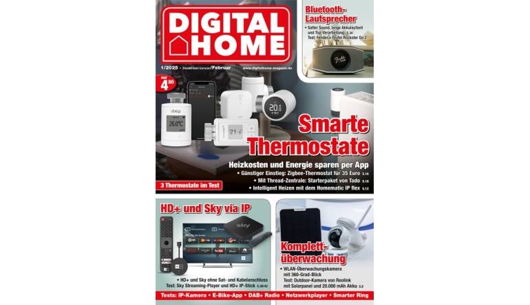 Smart Home In der neuen „Digital Home“: Smarte Thermostate - HD+ und Sky via IP - 360°-Outdoor-Kamera - News, Bild 1